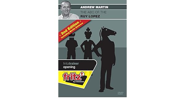 Abc Of The Ruy Lopez 2nd Edition Abc Of The Ruy Lopez 2nd Edition