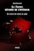 La France dévorée de l'intérieur: Le retour des chiens de garde (French Edition) by