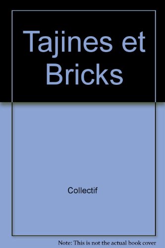 Tajines & bricks
