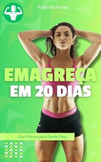 Livro Emagreça em 20 Dias: Um Guia Prático para Perder Peso de Forma Saudável e Sustentável