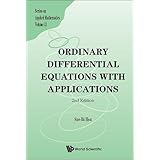 Ordinary Differential Equations With Applicationss (Series on Applied Mathematics)