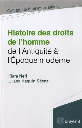 Histoire des droits de l'homme de l'Antiquité à l'époque moderne