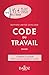 Code du travail annoté : Edition limitée by