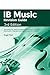 IB Music Revision Guide, 3rd Edition: Everything you need to prepare for the Music Listening Examination (Standard and Higher Level 2019–2021)