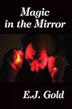 Magic in the Mirror by 