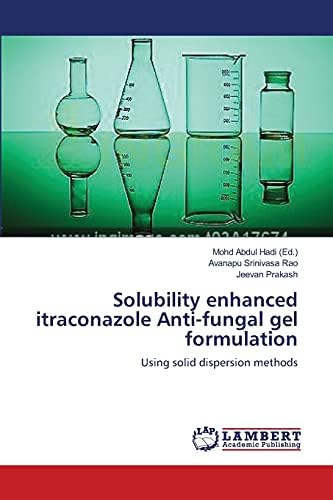 Solubility enhanced itraconazole Anti-fungal gel formulation