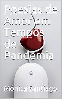 Livro Poesias de Amor em Tempos de Pandemia