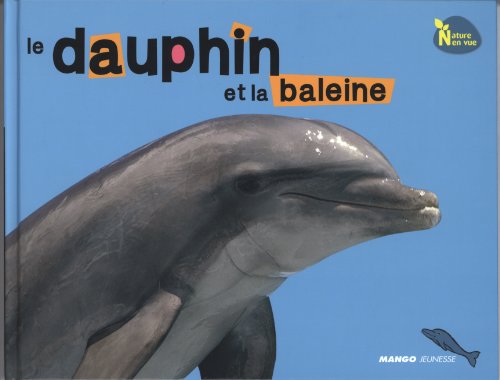 Le  dauphin et la baleine