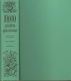 10,000 Garden Questions (Answered By 20 Experts) - Volume 1 by