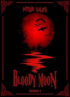 Livro Bloody Moon: Tomo I