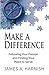 Make a Difference by James A. Harnish