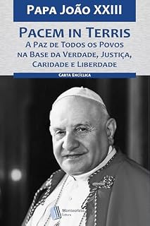 Livro Pacem in Terris - A Paz de Todos os Povos na Base da Verdade, Justiça, Caridade e Liberdade