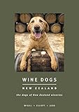 Wine Dogs New Zealand by