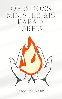 Livro Os 5 Dons Ministeriais Para a Igreja