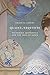 Quaint, Exquisite: Victorian Aesthetics and the Idea of Japan by Grace Lavery