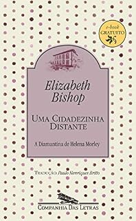 Livro Uma cidadezinha distante: A Diamantina de Helena Morley