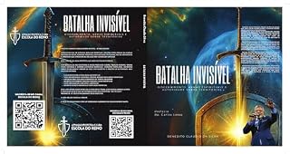 Livro Batalha invisível: Discernimento, Armas espirituais e autoridade sobre territórios
