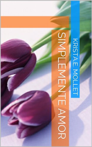 Simplemente amor (Spanish Edition)