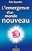 L'émergence d'un monde nouveau: Prévenir la santé et se préparer à un monde nouveau par la spir by Eric Saunier, Editions L'Originel Charles Antoni