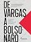 Livro De Vargas a Bolsonaro:: olhares sobre a democracia no Brasil