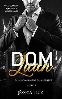 Livro Dom Juan: Duologia Irmãos D'Laurentes