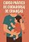 Livro Curso Prático de Cuidador(a) de Crianças