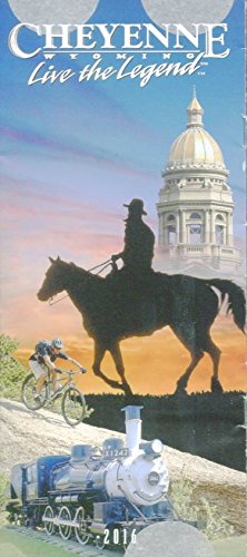 CHEYENNE WYOMING: LIVE THE LEGEND 2016 /BROCHURE /ILLUSTRATED+++