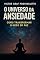 Livro O Universo da Ansiedade: Como Transformar O Medo Em Paz