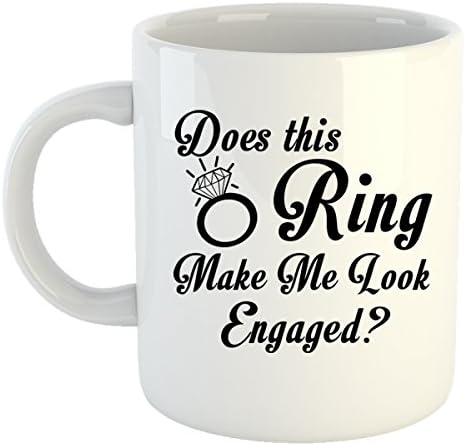 Tee Shirt Galaxy Does This Ring Make Me Looked Engaged Mug - Bride to be Gift - Funny Engagement Mug