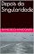 Livro Depois da Singularidade