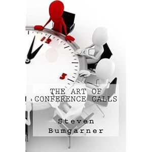 The Art Of  Conference Calls