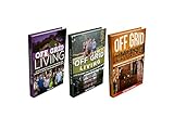 Off Grid Living Box Set: 79 Techniques, Tips and Lessons on How to Live an Independent and Stress Free Life off the Grid (off grid living, off grid books, off grid survival)