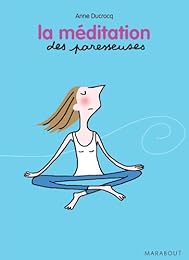 La  méditation des paresseuses