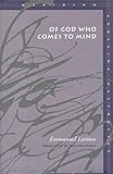 Of God Who Comes to Mind, Levinas, Emmanuel, 0804730938