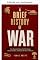 Livro Uma breve história da guerra. Como a violência organizada construiu a civilização, destruiu impérios e moldou o futuro da humanidade (Uma breve história de... Livro 16)