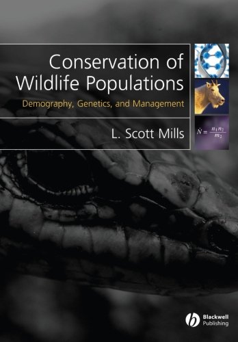 Conservation of Wildlife Populations: Demography,...