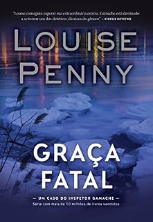 Livro Graça fatal (Inspetor Gamache)