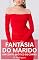 Livro Fantasia do Marido: Conto Erótico de Corno