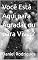 Livro Você Está Aqui para Agradar ou para Viver?