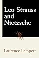 Leo Strauss and Nietzsche