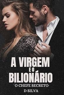 Livro A virgem e o bilionário: Enrouquecendo o chefe