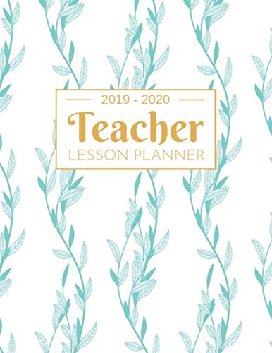 Teacher Lesson Planner: 2019-2020 Academic Planner Weekly And Monthly: Calendar Schedule Organizer and Journal Notebook With Inspirational Quotes And ... Lettering Cover (July 2019 through June 2020) by Teacher Planner, Pretty