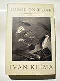Judge On Trial by Ivan Klima