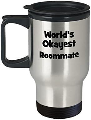 World's Okayest Roommate Travel Mug - Funny Roomie Coffee Mug - Student College Gift Ideas Him Her Friends Family - Birthday Christmas