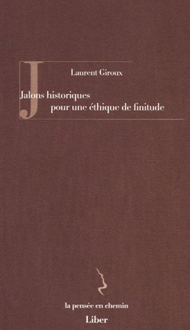 Jalons historiques pour une éthique de finitude