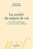 La société du mépris de soi: De «L'Urinoir» de Duchamp aux suicidés de France Télécom (Hors by 