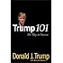 Trump 101: The Way to Success