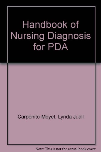 Handbook of Nursing Diagnosis for PDA: Powered by Skyscape, Inc.