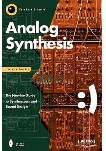 Analog Synthesis: The Newbie Guide
