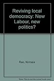 Image de Reviving local democracy: New Labour, new politics?
